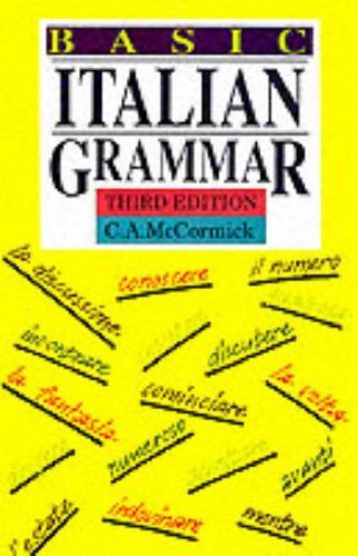 Basic italian grammar - italian, c.a