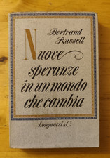 Nuove speranze in un mondo che cambia - Bertrand Russel - Longanesi 1952