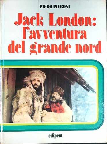 Jack london avventura - london:, l'avventura