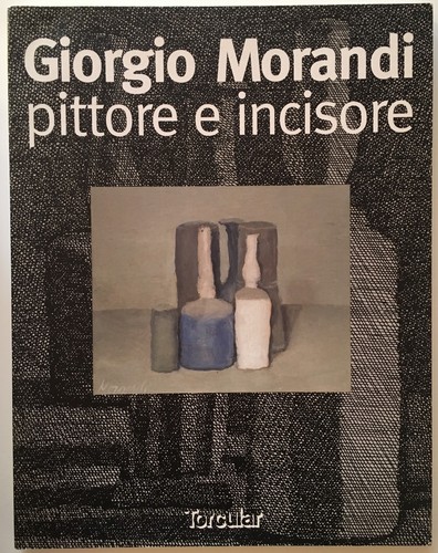 Giorgio morandi pittore - giorgio,