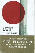 47 Ronin  George Soulie De Morant  Biblioteca Universale Rizzoli  2014  ...