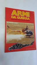 Armi da Guerra - volume 1 fascicolo N. 2 Enciclopedia delle Armi del XX Secolo