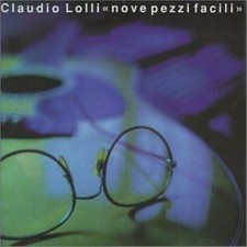 CLAUDIO LOLLI – NOVE PEZZI