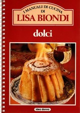 Ricettario Dolci. I manuali di