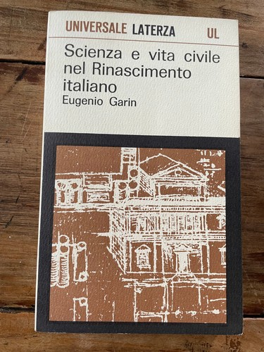 Eugenio garin scienza - scienza, e