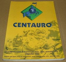 CATALOGO GUARNIZIONI MOTORE CENTAURO EDIZIONE 2000 MOTO MOTOSLITTE JETSKI ATV