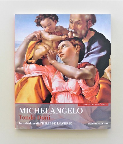 Michelangelo tondo doni - michelangelo, i
