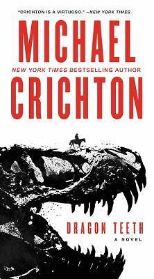 Dragon teeth crichton - dragon,