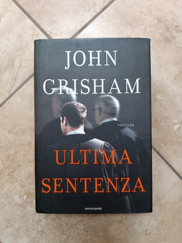 John grisham ultima - grisham,