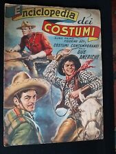 *** ENCICLOPEDIA DEI COSTUMI *** ALBUM ED. UNIVERSO DEL 1951 !!!