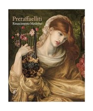 Preraffaelliti. Rinascimento