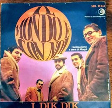 i dik dik 45 giri il mondo è
