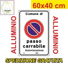 CARTELLO ALLUMINIO PASSO CARRABILE 60x40 cm A NORMA CON 4 FORI RIFRANGENTE