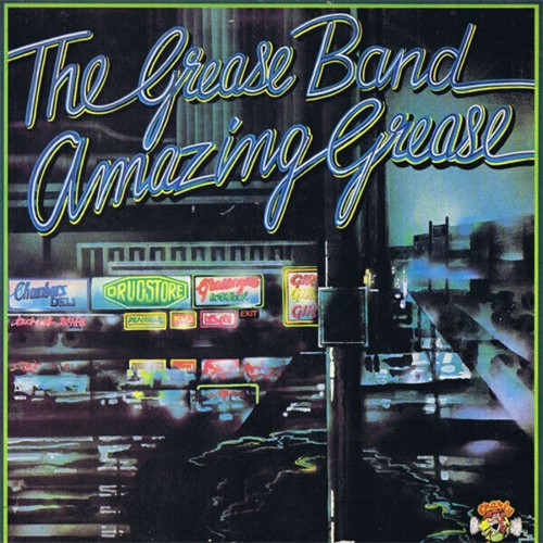 The grease band amazing - amazing,