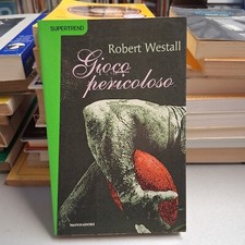 GIOCO PERICOLOSO, Robert