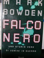 Mark Bowden Falco nero Rizzoli ottimo