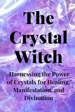 The Crystal Witch Harnessing