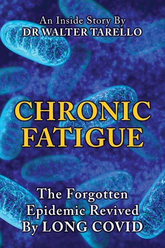 Chronic fatigue the forgot - fatigue:,