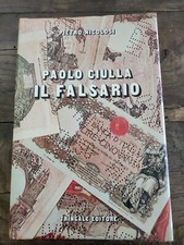 PIETRO NICOLOSI, PAOLO CIULLA, IL FALSARIO, TRINGALE EDITORE, 1984