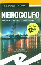 NEROGOLFO. CRONACHE DI UNA