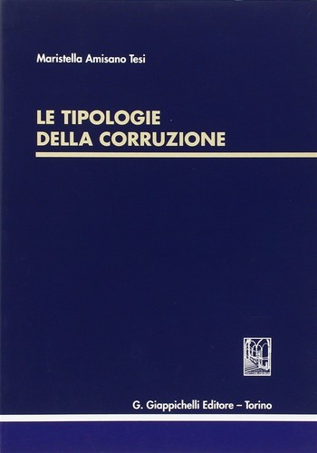 Tipologie della corruzione - le,