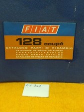 FIAT  128 COUPE'  -MANUALE OFFICINA -  CATALOGO PARTI DI RICAMBIO - leggi tutto