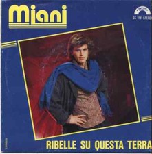 MIANI - Ribelle su questa