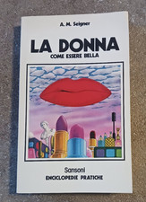 La donna. Come essere bella