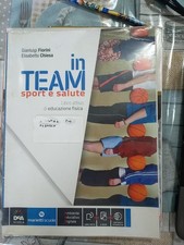 IN TEAM SPORT E SALUTE. LIBRO ATTIVO DI EDUCAZIONE FISICA