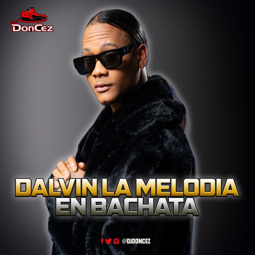 Doncez dalvin la melodia - -,