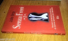 JULIE BRAY-SENZA FRENI 2-NUOVE