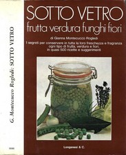 Sotto Vetro. Frutta, verdura