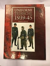 C1471 J. DE LAGARDE FREGI E UNIFORMI TEDESCHE 1939/45 HOBBY & WORK 21 FASCICOLI