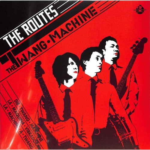 The routes twang - the,