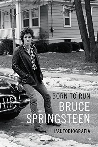Born run springsteen bruce - born, to