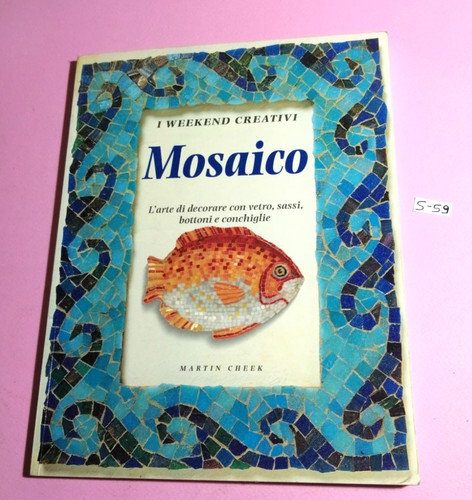 Libro mosaico arte di - mosaico(l'arte,