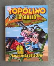 TOPOLINO IN GIALLO-VACANZE DA DETECTIVE-DISNEY-PANINI COMICS-