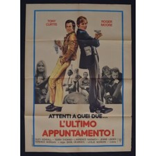 manifesto ATTENTI A QUEI DUE ULTIMO APPUNTAMENTO roger moore tony curtis A160