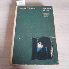 SMANIA DI VITA - JOHN O'HARA -