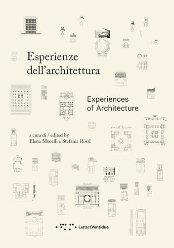 Esperienze dell architettura - esperienze, dell'architettura