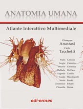 Anatomia umana. Atlante. Di Anastasi G. e Tacchetti C.
