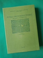  Tutela dei Giardini Storici