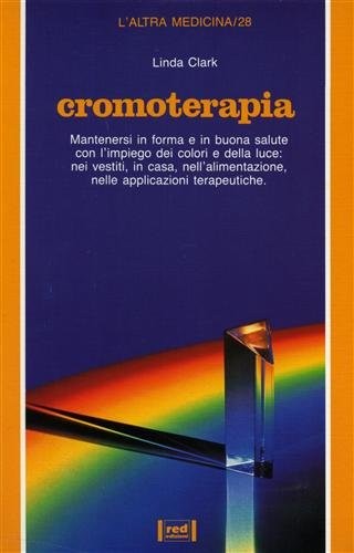 Cromoterapia clark linda - cromoterapia,