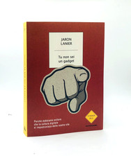 Tu non Sei un Gadget - Jaron Lanier -  Mondadori Strade Blu 2010