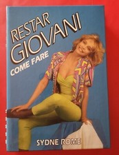 SYDNE ROME - Restar giovani