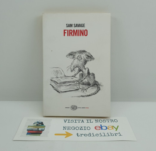 Firmino sam savage - -, einaudi