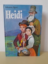 HEIDI - JOHANNA SPYRI - ILL. MICHELINI - ED INTEGRALE CORTICELLI MURSIA 1988