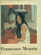 FRANCESCO MENZIO PRIMA EDIZIONE  AA.VV. EDIZIONI LA BUSSOLA 1971 