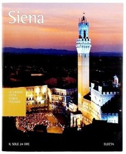 Arte Le Grandi Citta D'Arte Siena n 1 Il Sole 24 Ore 2007 Spedizione Gratuita