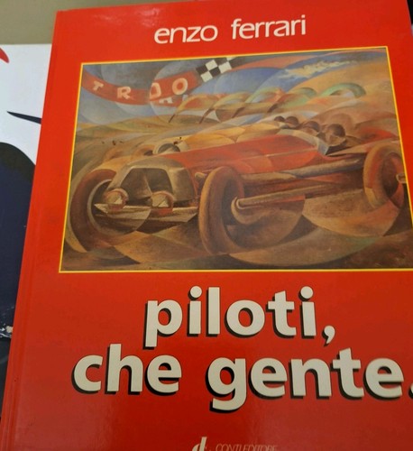 Piloti che gente - che, ferrari